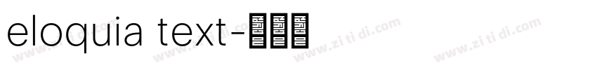 eloquia text字体转换